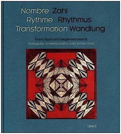 Zahl, Rhythmus, Wandlung / Nombre, Rythme, Transformation