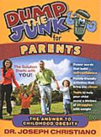 Dump the Junk for Parents