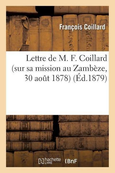 Lettre de M. F. Coillard (Sur Sa Mission Au Zambèze, 30 Août 1878)