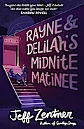 Rayne and Delilah’s Midnite Matinee