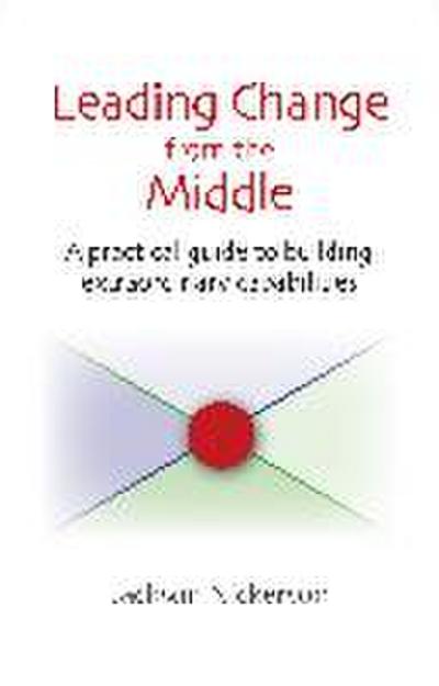 Leading Change from the Middle