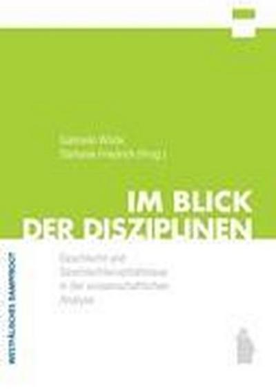 Im Blick der Disziplinen