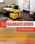 50 Bauhaus Icons You Should Know
