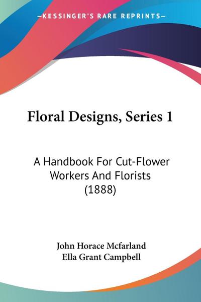 Floral Designs, Series 1