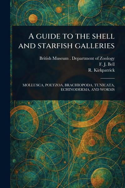 A Guide to the Shell and Starfish Galleries