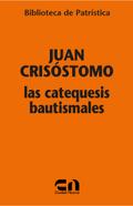 Las catequesis bautismales