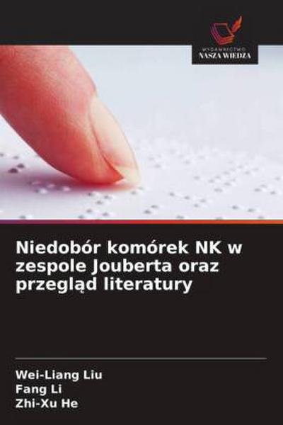 Niedobór komórek NK w zespole Jouberta oraz przegl¿d literatury