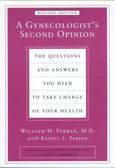 A Gynecologist’s Second Opinion