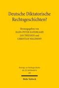 Deutsche Diktatorische Rechtsgeschichten?