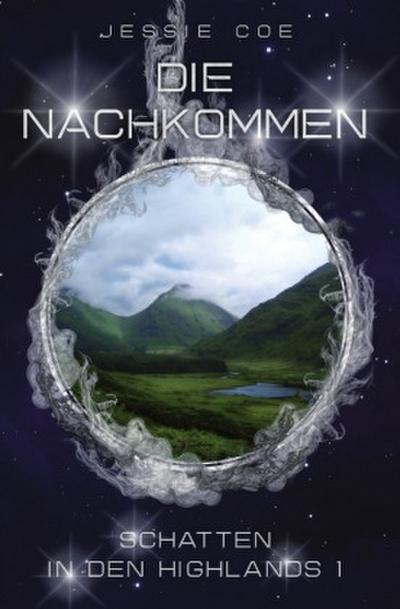 Die Nachkommen - Schatten in den Highlands 1