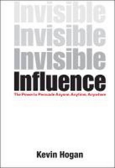 Invisible Influence