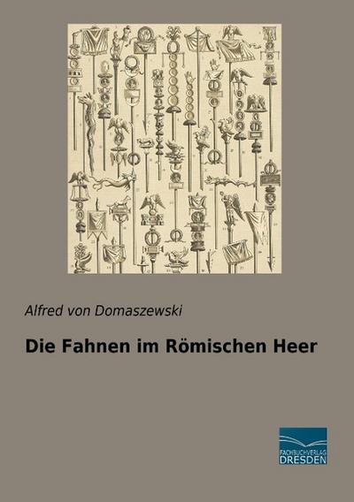 Die Fahnen im Römischen Heer