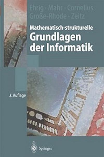 Mathematisch-strukturelle Grundlagen der Informatik