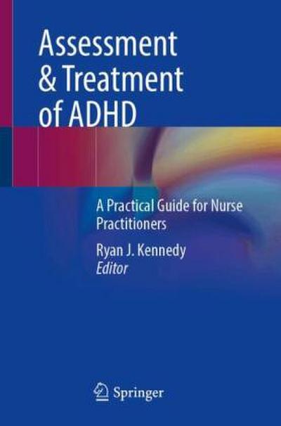 Assessment & Treatment of ADHD