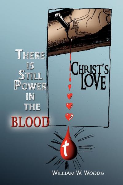 There Is Still Power in the Blood