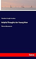 Helpful Thoughts for Young Men