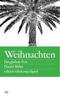 Weihnachten: Das globale Fest (edition suhrkamp)