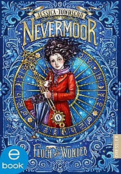 Nevermoor 1. Fluch und Wunder