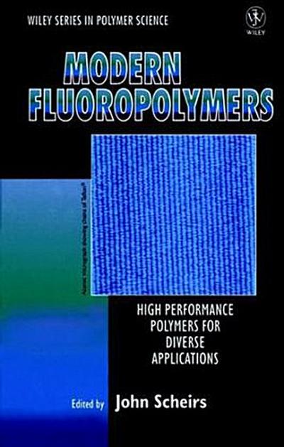 Modern Fluoropolymers