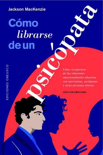 Como Librarse de Un Psicopata
