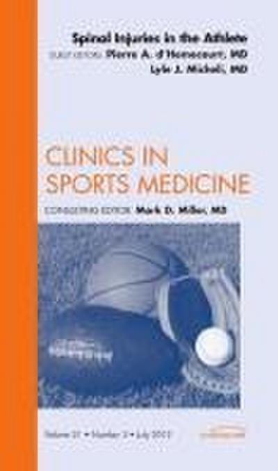 Spinal Injuries in the Athlete, an Issue of Clinics in Sports Medicine
