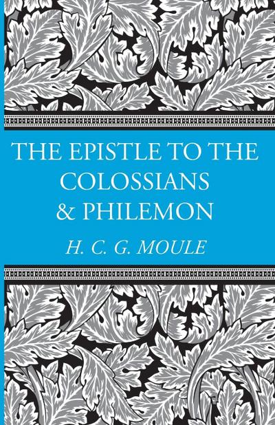 The Epistles to the Colossians and Philemon