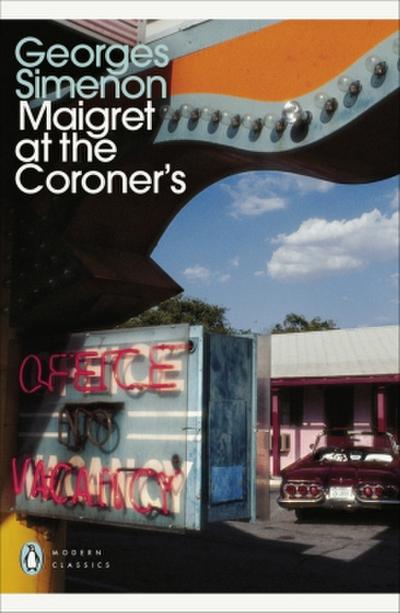 Maigret at the Coroner’s