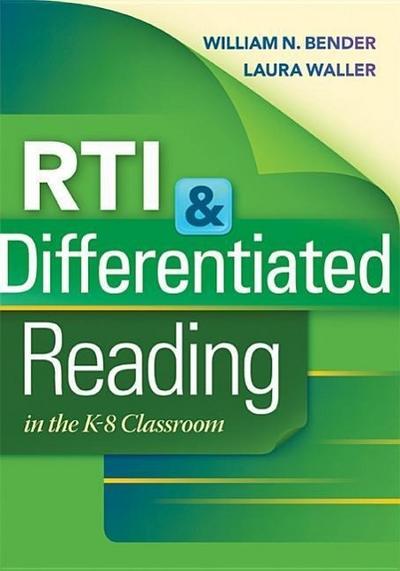 RTI & Differentiated Reading in the K-8 Classroom