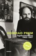 Heimrad Prem: Tagebuchnotizen 1963?1967