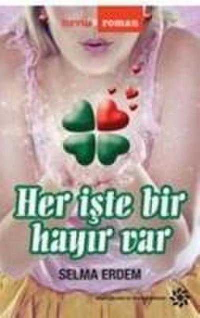 Her Iste Bir Hayir Var