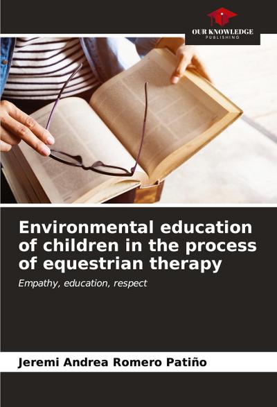 Environmental education of children in the process of equestrian therapy