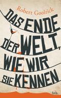 Das Ende der Welt, wie wir sie kennen