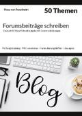 Forumsbeiträge schreiben - 50 Themen - Deutsch B2 