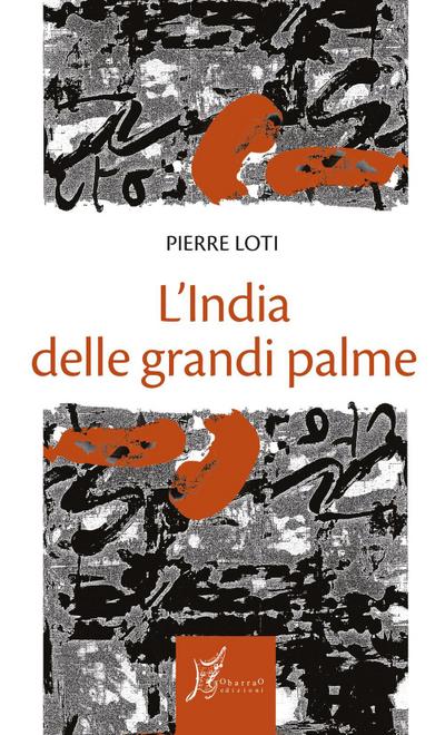 Loti, P: L’ India delle grandi palme