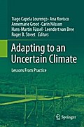 Adapting to an Uncertain Climate