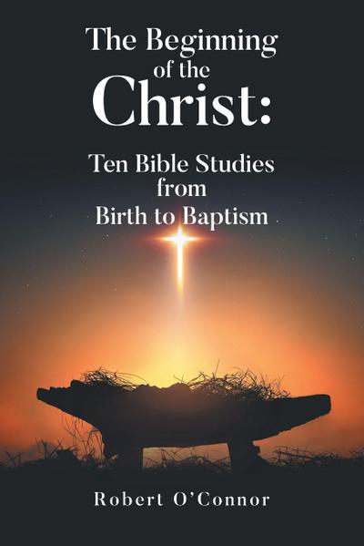The Beginning of the Christ