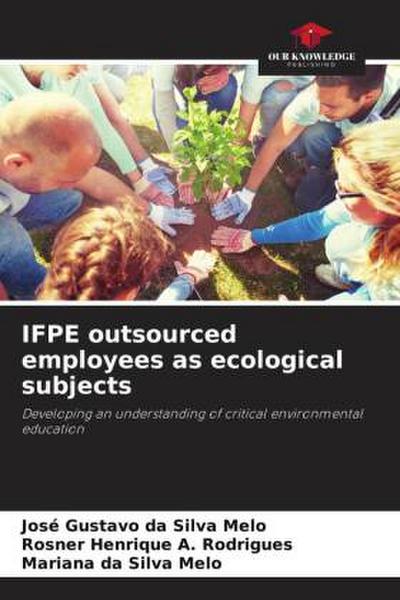 IFPE outsourced employees as ecological subjects