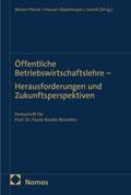 Öffentliche Betriebswirtschaftslehre – Herausforderungen und Zukunftsperspektiven