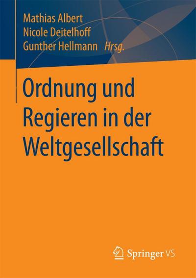 Ordnung und Regieren in der Weltgesellschaft