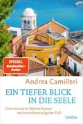 Ein tiefer Blick in die Seele von Andrea Camilleri | Taschenbuch