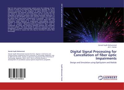 Digital Signal Processing for Cancellation of fiber optic Impairments