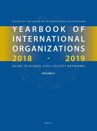 Yearbook of International Organizations 2018-2019, Volume 5
