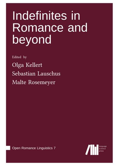 Indefinites in Romance and beyond