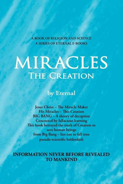 MIRACLES, The Creation