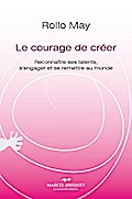 Le courage de créer
