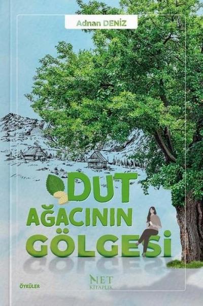 Dut Agacinin Gölgesi