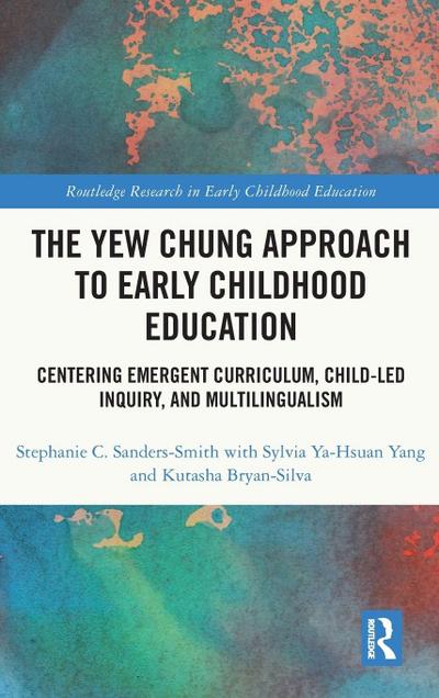 The Yew Chung Approach to Early Childhood Education
