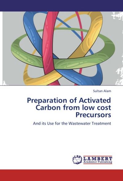 Preparation of Activated Carbon from low cost Precursors