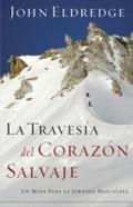 La travesia del corazon salvaje