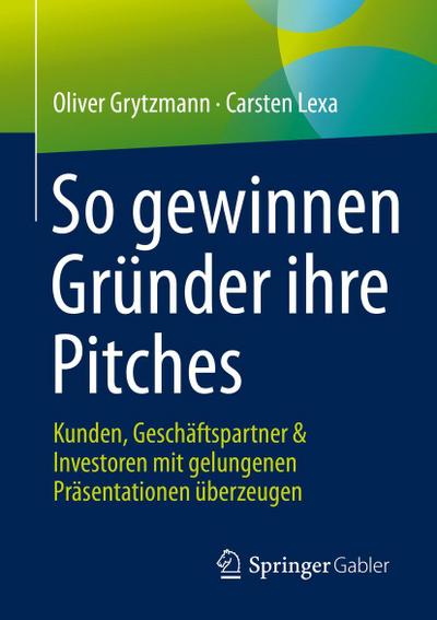 So gewinnen Gründer ihre Pitches